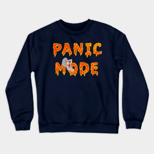 Panic Mode Crewneck Sweatshirt